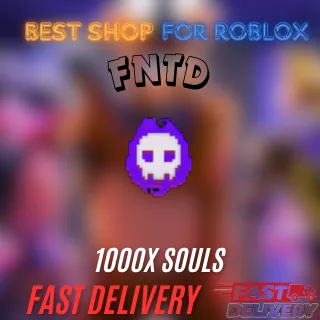 1000x SOULS|FNTD|Five Nights TD