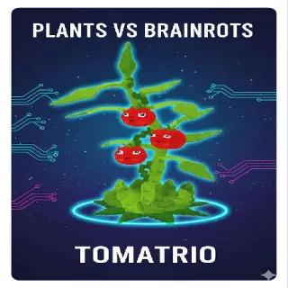 (X30) Tomatrio | Plants vs Brainrots