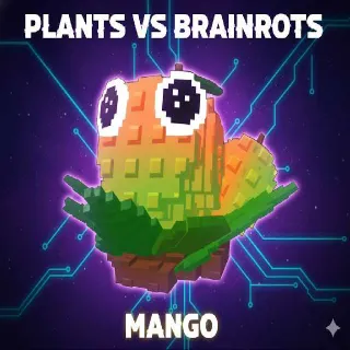 (X5) Mango | Plants vs Brainrots