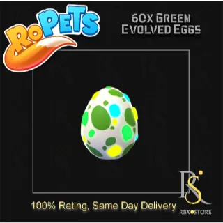 60x Green Evolved Eggs