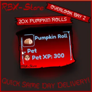 20x Pumpkin Rolls (XP FOOD)