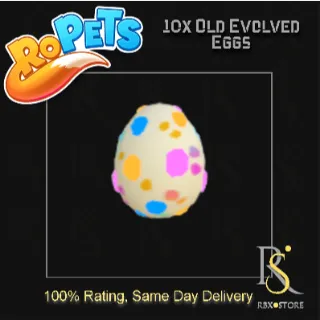 10x Old Evolved Eggs