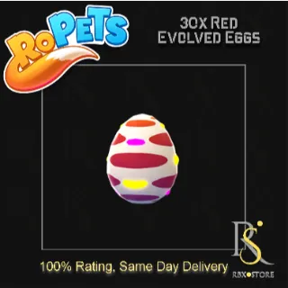 30x Red Evolved Eggs