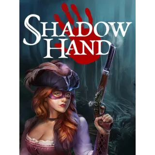 Shadowhand - STEAM GLOBAL KEY - [INSTANT DELIVERY]