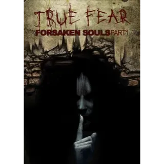 True Fear: Forsaken Souls Part 1 (GOG)