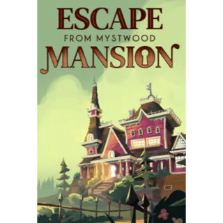 Escape From Mystwood Mansion