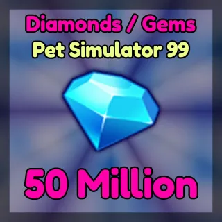 50M Diamonds - Pet Simulator 99