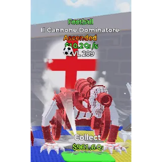 🔥FOOTBALL ASCENDED IL CANNONE DOMINATORE 10.2Qi/s LVL 209⚡FAST DELIVERY 🚀 GO UP FOR BRAINROTS FORTNITE