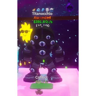 🔥ASCENDED Titanocchio 391.8Qi/s LVL 400 | 5T⚡FAST DELIVERY 🚀 GO UP FOR BRAINROTS FORTNITE