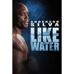 Anderson Silva Like Water HD Fandango  / Auto Delivery 