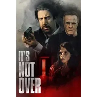 It's Not Over 4K UHD Fandango 