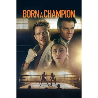 Born a Champion 4K UHD Moviesanywhere Auto delivery