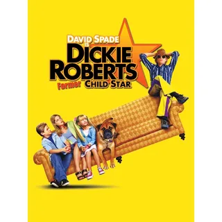 Dickie Roberts: Former Child Star HD Fandango