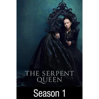 The Serpent Queen Season 1 HDX Fandango Auto Delivery 