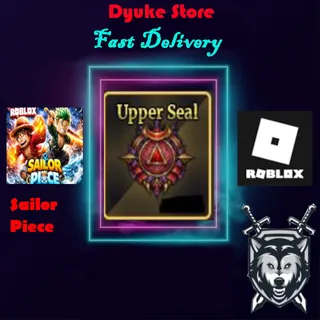 500x Upper Seal| Sailor Piece