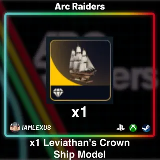 x1 Leviathan's Crown Ship Model - Arc Raiders