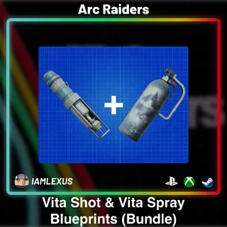 Vita Shot & Vita Spray Blueprints - Arc Raiders