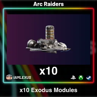 x10 Exodus Modules - Arc Raiders