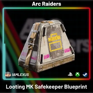 Looting Mk.3 Safekeeper Blueprint - Arc Raiders