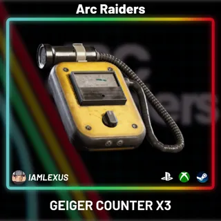 GEIGER COUNTER x3 - ARC RAIDERS