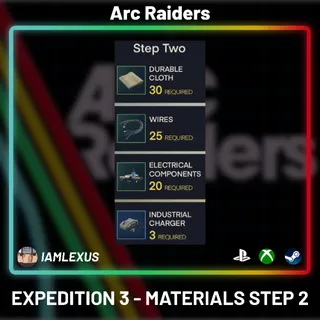 Expedition - Materials Step 2 - Arc Raiders