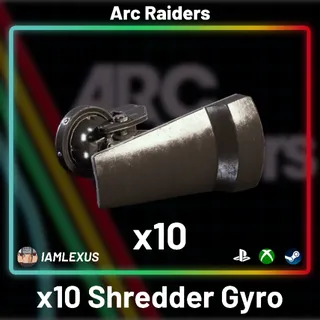 x10 Shredder Gyro - Arc Raiders