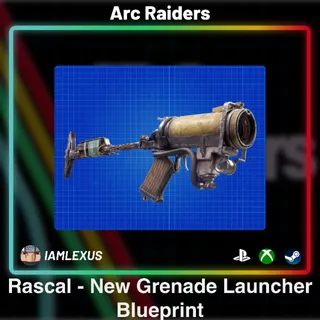 New Grenade Launcher Rascal Blueprint - Arc Raiders