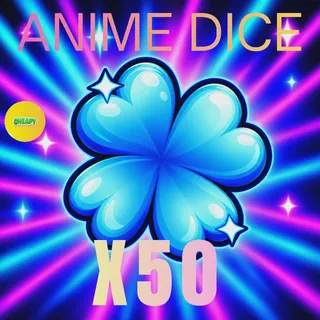 ANIME DICE - X50 JACKPOT SPIN 