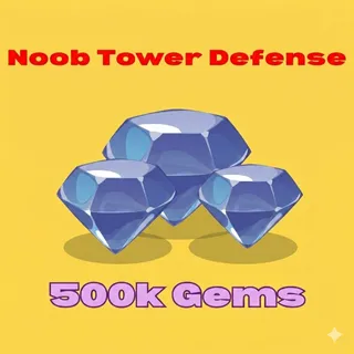 NOOB TOWER DEFENSE - 500K GEMS