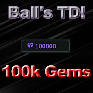 BALL TOWER DEFENSE - 100,000 Gems