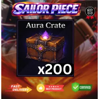 X200 AURA CRATE - SAILOR PIECE