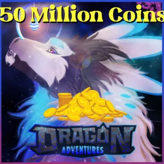 50 MILLION COINS I DRAGON ADVENTURES