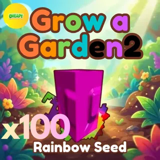 x100 RAINBOW SEED - GROW A GARDEN 2