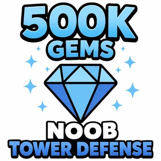 NOOB TOWER DEFENSE / 500K GEMS