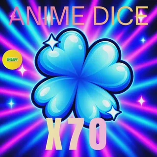 ANIME DICE - X70 JACKPOT SPIN 
