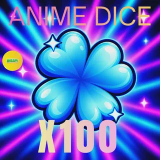 ANIME DICE - X100 JACKPOT SPIN 