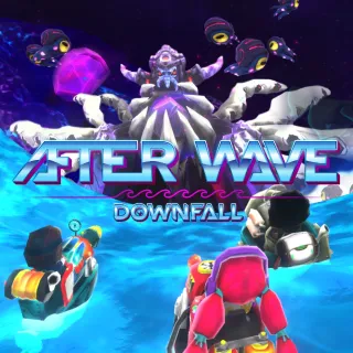 After Wave: Downfall ⚡AUTOMATIC DELIVERY⚡