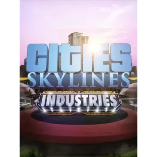 Cities: Skylines - Industries ⚡Automatic Delivery⚡Flash Sale
