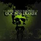 The Infectious Madness of Doctor Dekker⚡AUTOMATIC DELIVERY⚡
