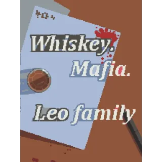 Whiskey Mafia: Leo's Family