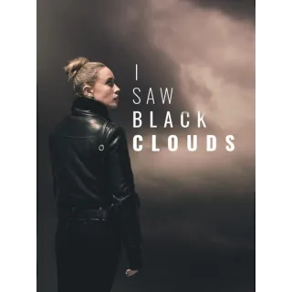 I Saw Black Clouds⚡AUTOMATIC DELIVERY⚡