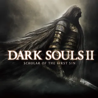 DARK SOULS™ II: Scholar of the First Sin⚡AUTOMATIC DELIVERY⚡