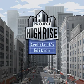 Project Highrise: Architect's Edition