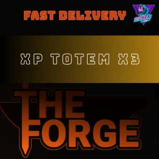 The Forge: XP Totem x3