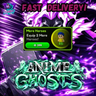 Anime Ghosts: More Heroes