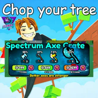 Chop Your Tree : Spectrum Axe 50 Crete