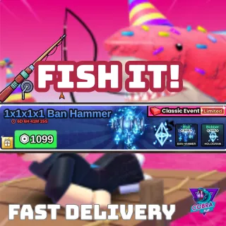  Fish It: 1x1x1x1 Ban Hammer