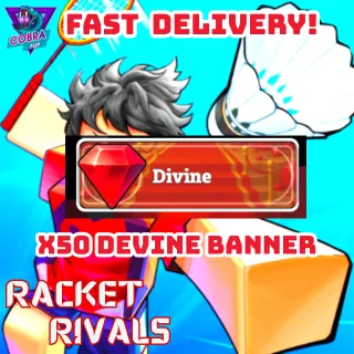 Racket Rivals: x50 devine banner