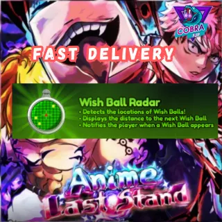 Anime Last Stand: Wish Ball Radar