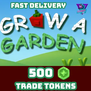 Grow A Garden: 500 Trade Tokens